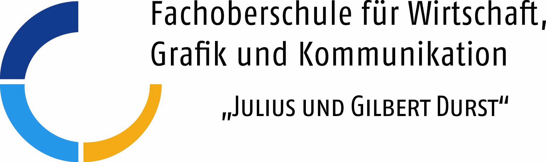 Fachoberschule für Wirtschaft, Grafik und Kommunikation 'Julius und Gilbert Durst'